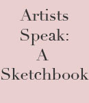 Artists Speak Artists Speak