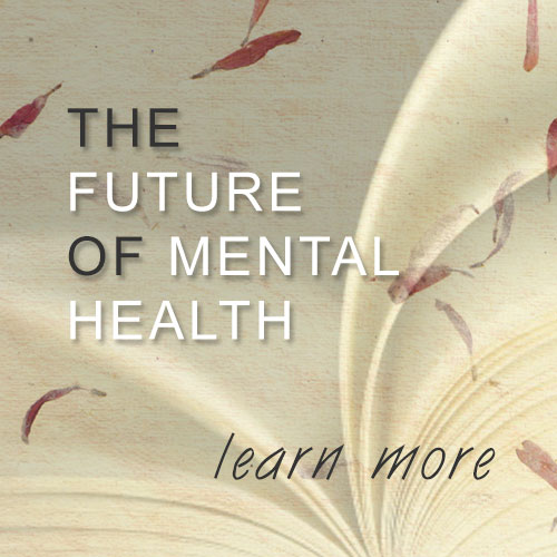 The Future of Mental Health