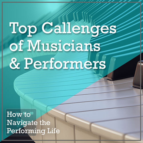 Top Challenges of Musicians & Performers