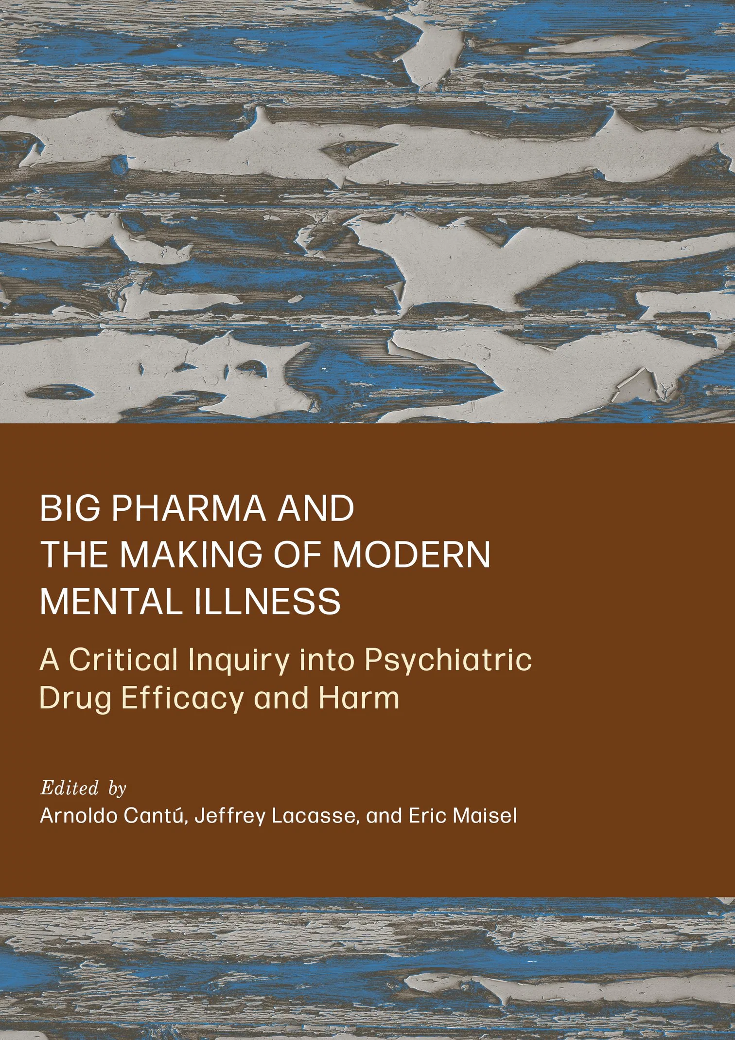 Big Pharma Critiquing the Psychiatric Model